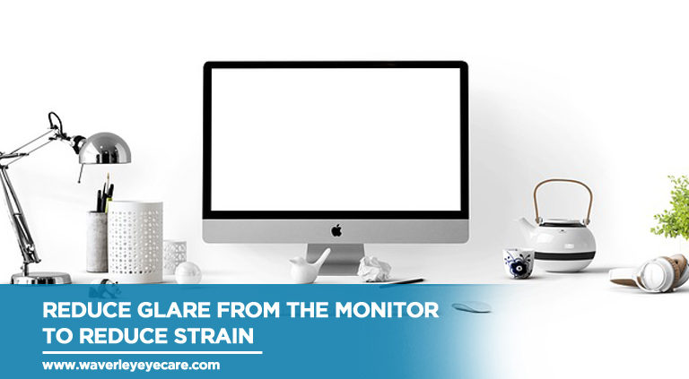 Reduce glare from the monitor to reduce strain